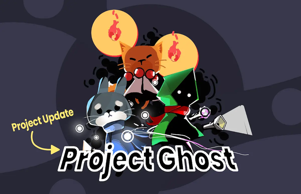 Announcing the Mechanics of Project Ghost! 👻
