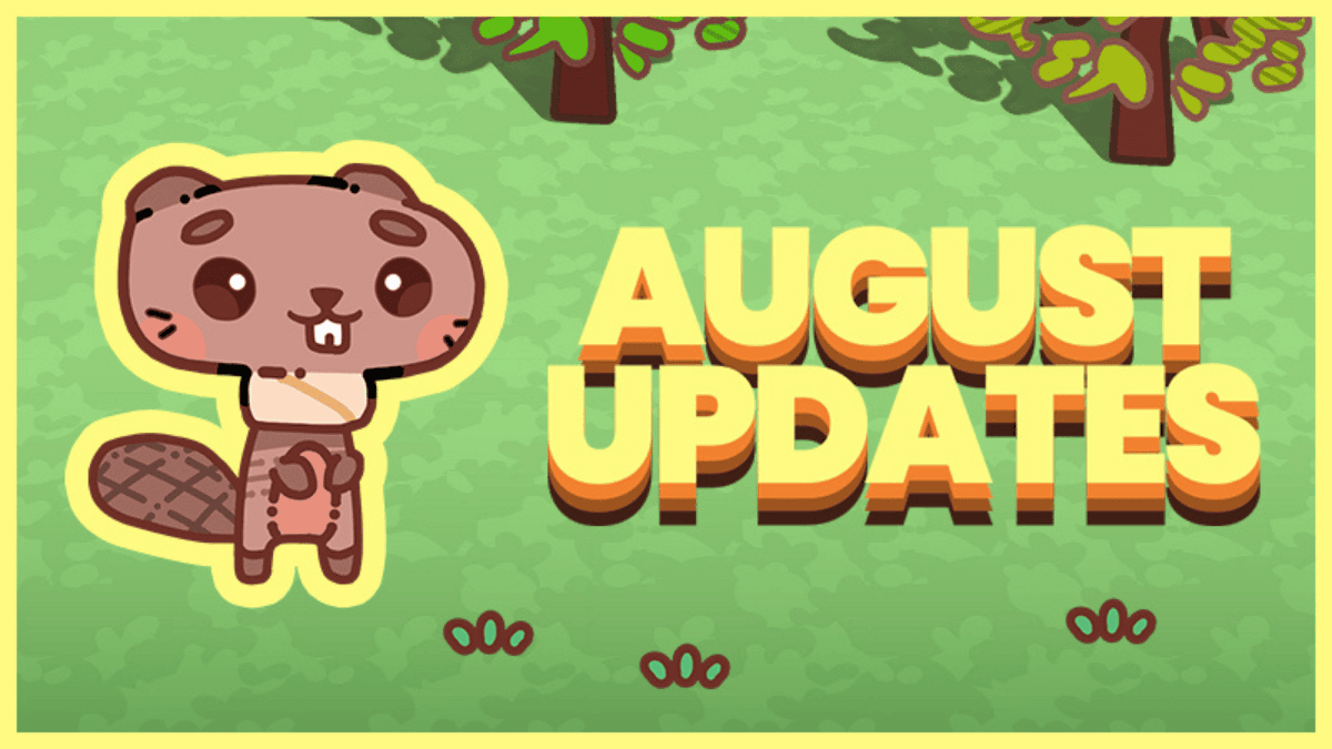 Thumbnail showing a beaver character with the text "August Updates"